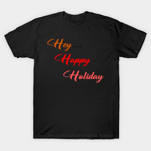 holiday T-Shirt by Gynstyle